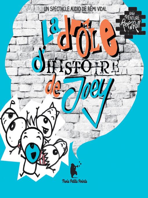 Title details for La drôle d'histoire de Joey by Rémi Vidal - Available